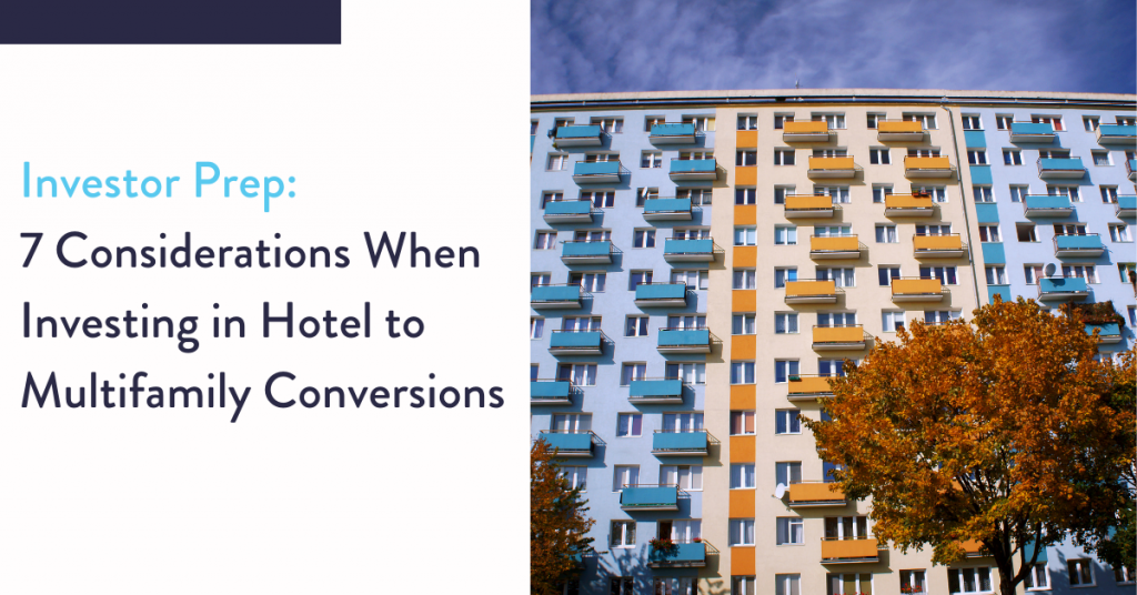 7 Considerations When Investing in Hotel to Multifamily Conversions