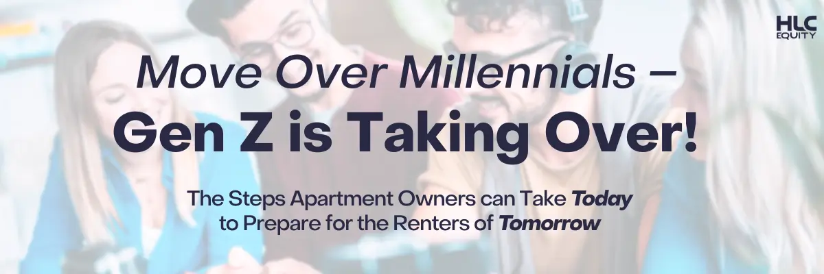 Move Over Millennials – Gen Z is Taking Over! - HLC Equity