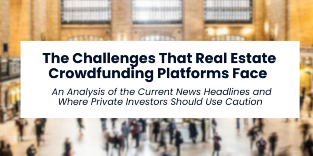 The Challenges That Real Estate Crowdfunding Platforms Face